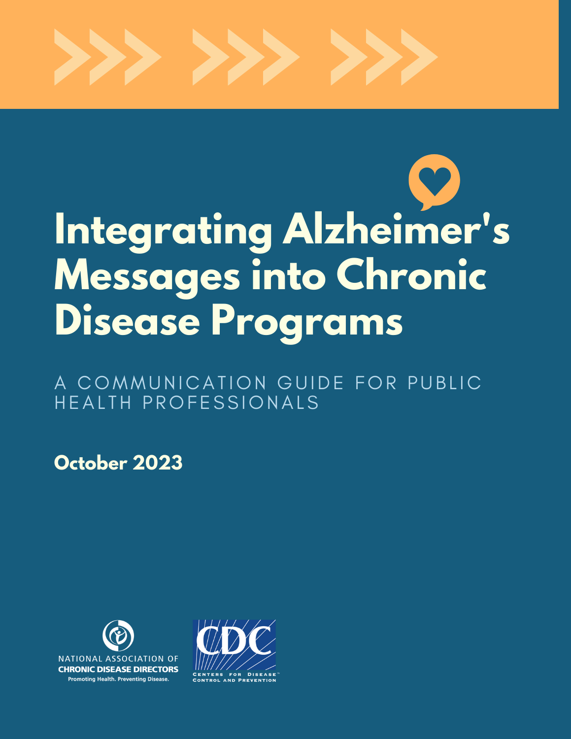 Integrating Alzheimer's Messages into Chronic Disease Programs.