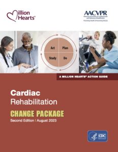 Cardiac Rehabilitation Change Package