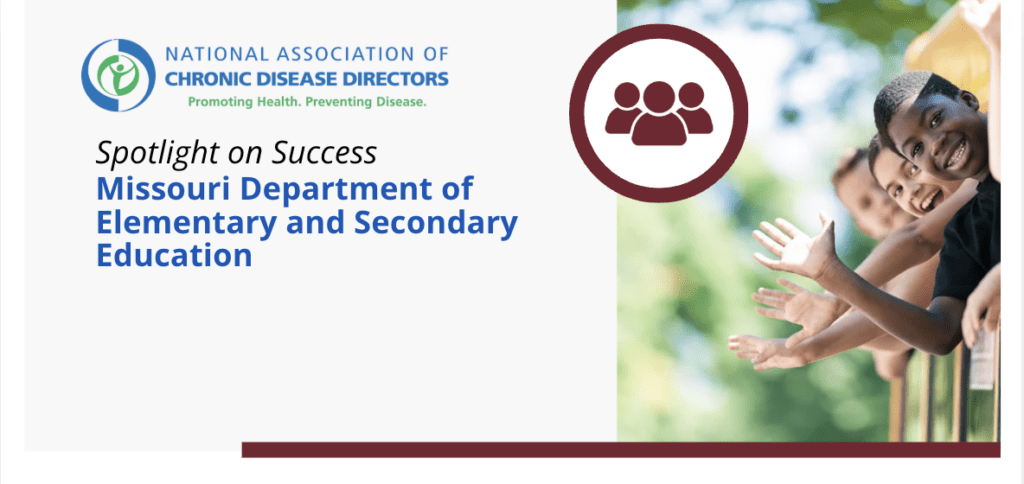Banner with National Association of Chronic Disease Directors logo and the text “Spotlight on Success: Missouri Department of Elementary and Secondary Education.” On the right, a photo of children leaning out of a school bus window and waving.