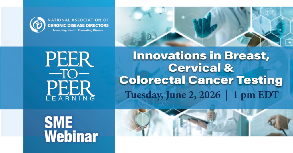 Virtual event title slide. Features clinical setting imagery in blue and white hues. The slide includes NACDD's logo, Peer-to-Peer Learning, SME Webinar, and the title of the series, "Innovations in Breast, Cervical, & Colorectal Cancer Testing."